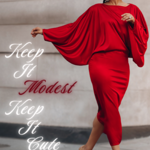 Keep It Modest Keep It Cute: A Modest Styling Guide For The Modern-Day Woman (E-Book)